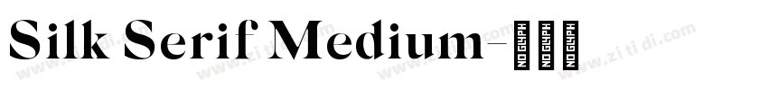 Silk Serif Medium字体转换